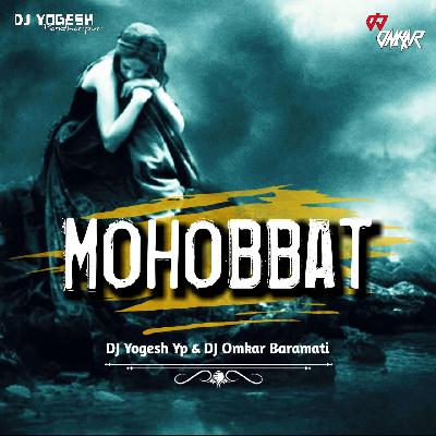 Mohobbat Dil ka Sukun - DJ Yogesh Yp X DJ Omkar Baramati
